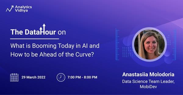 Webinar DataHour: What is Booming Today in AI and How to be Ahead of the Curve