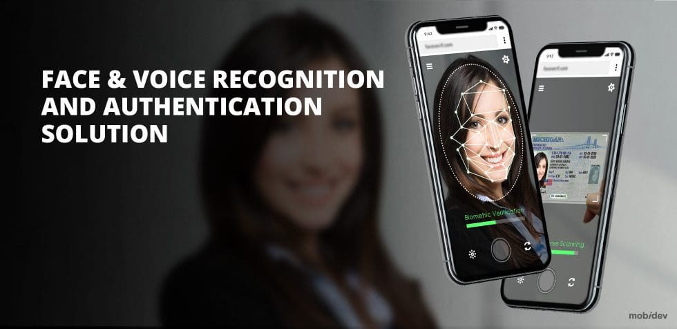 CASE STUDY FACE & VOICE RECOGNITION AND AUTHENTICATION SOLUTION