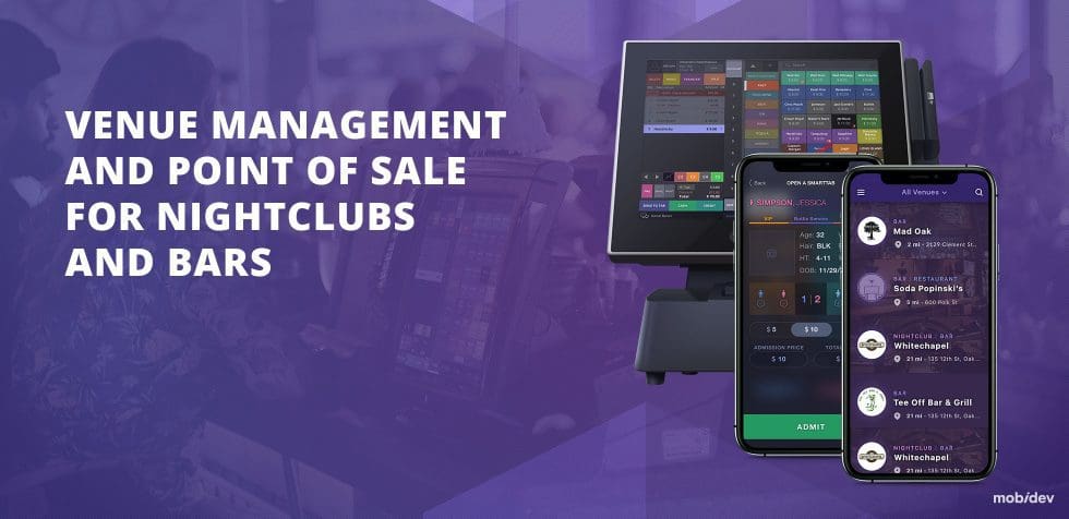 CASE STUDY VENUE MANAGEMENT AND POINT OF SALE FOR NIGHTCLUBS AND BARS