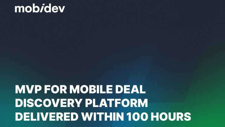 MVP for Mobile Deal Discovery Platform Delivered within Hours